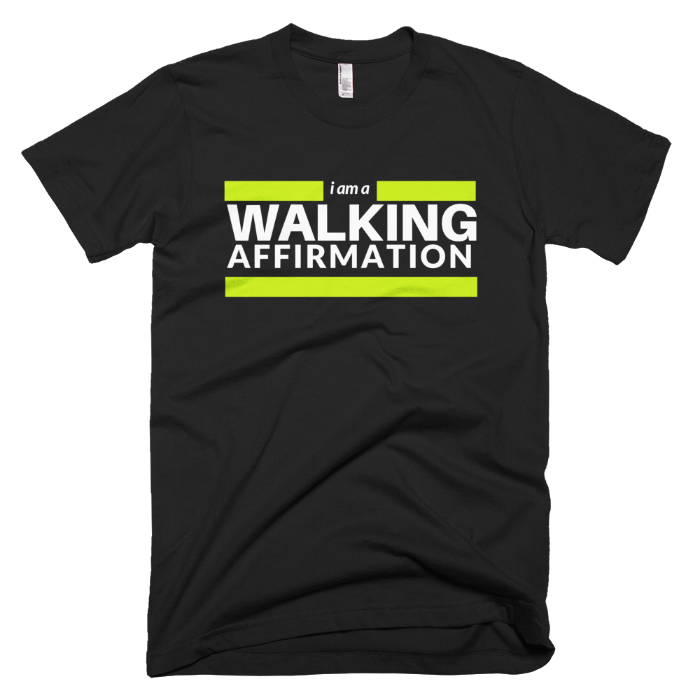 Walking Affirmation T-Shirt