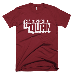 Ambassador of Quan T-Shirt