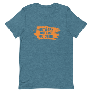 Outwork Outlast Outshine Unisex t-shirt