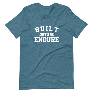 Built To Endure Unisex t-shirt