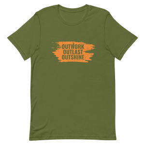 Outwork Outlast Outshine Unisex t-shirt